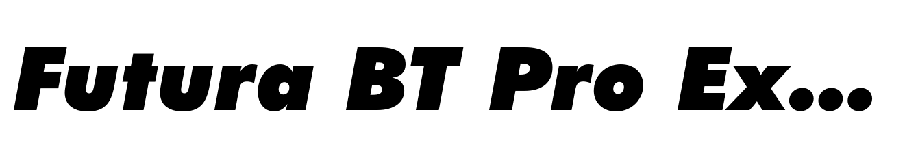 Futura BT Pro Extra Black Italic